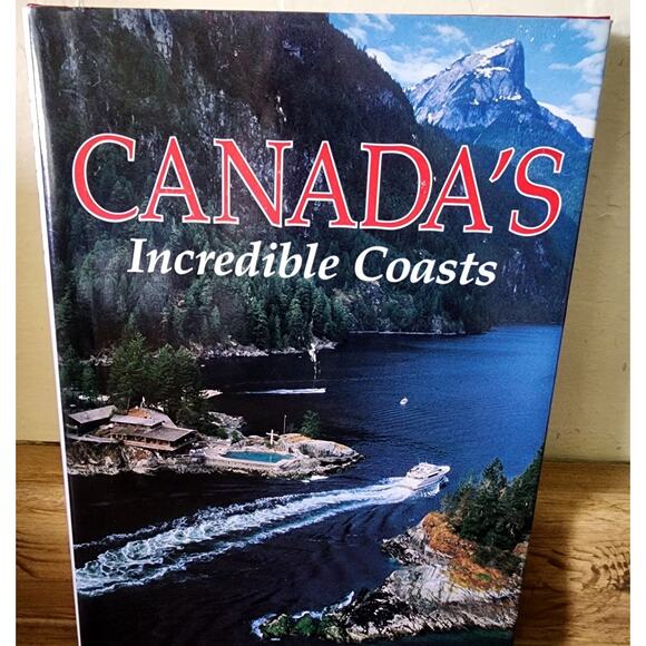 National Geographic: Canada's Incredible Coasts by Donald J. Crump (1993) - Picture 1 of 11